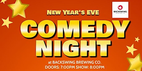 New Year's Eve Comedy Night at Backswing Brewing Co.