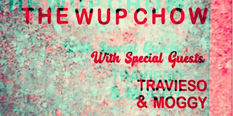 The Wup Chow plus special guests Live @Sin É