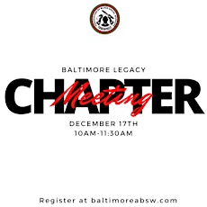 Baltimore Legacy ABSW Monthly Chapter Meeting
