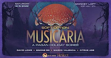 Soft Option & Reflect presents MUSICARIA