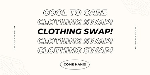 Cool to Care Clothing Swap: San Antonio!