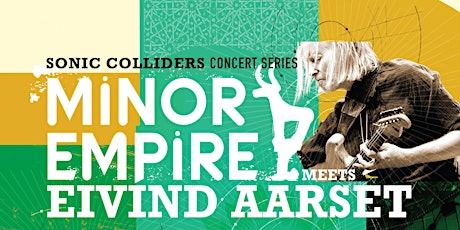 Minor Empire meets Eivind Aarset (Montreal)