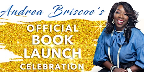 Andrea Briscoe's Official Book Launch Celebration