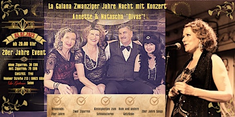 La Galana Zwanziger Jahre Nacht mit Konzert Annette & Natascha "Divas!"