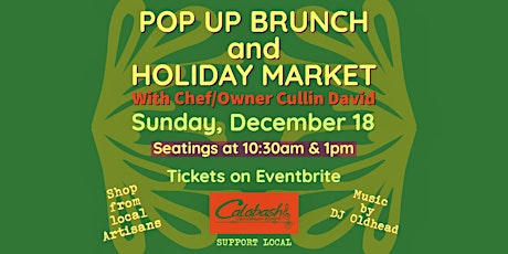 Calabash Pop Up Brunch & Holiday Market - 10:30AM SEATING