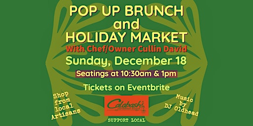 Calabash Pop Up Brunch & Holiday Market - 10:30AM SEATING