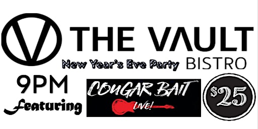 Ring in the New Year with CougarBait at The Vault Bistro!