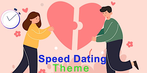 Speed Dating -Love in honesty / Trouver l'amour de visu !