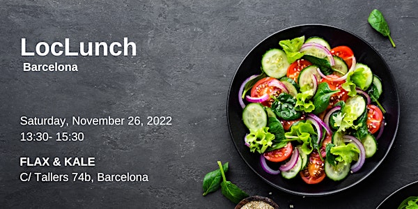 LocLunch Barcelona November 26, 2022 -  Barcelona