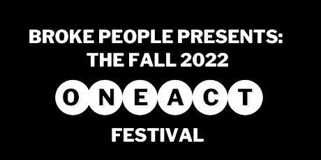 The One Act Festival Performance #1 - BPPF Fall 2022
