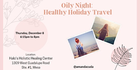 Oily Social Night: Healthy Holiday Travel