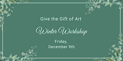 Give the Gift of Creating ART! primary image