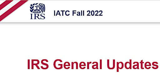 IRS Presents - General IRS Update