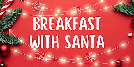 9AM Breakfast with Santa