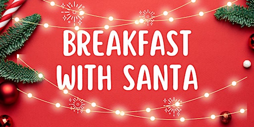 10:30AM Breakfast with Santa