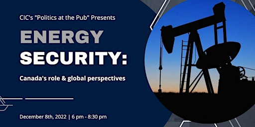 Energy Security: Canada's Role & Global Perspectives