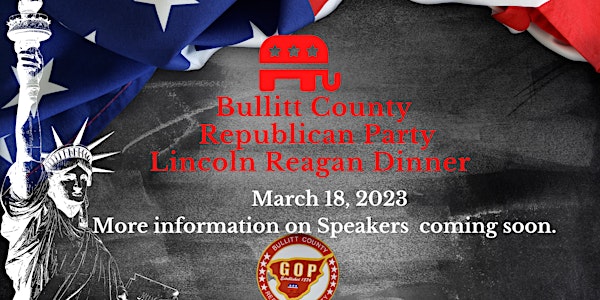 Bullitt  County GOP Lincoln Reagan  Dinner  2023