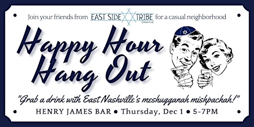 Happy Hour Hang Out with East Side Tribe