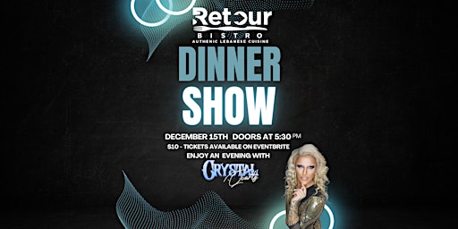 Dinner & Show hosted by Crystal Quartz