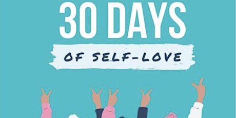 30 Days of Self-Love! 4 Week Group!