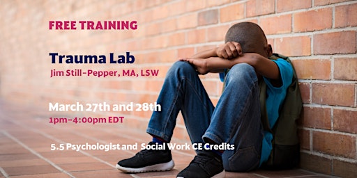 Trauma Lab (Two 3-hr virtual sessions)