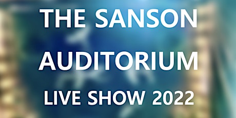 The Sanson Auditorium LIVE SHOW