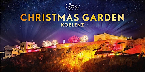 Christmas Garden Koblenz | 17. Nov 2022 bis 8. Jan 2023