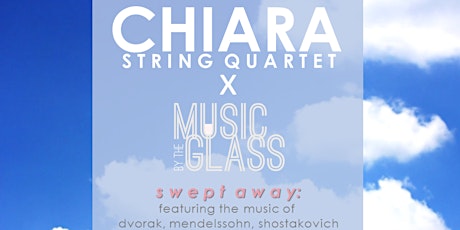 Music by the Glass: Chiara String Quartet primary image