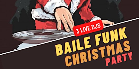 BAILE FUNK CHRISTMAS PARTY