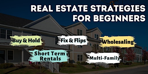 Real Estate- Strategies for real estate investing