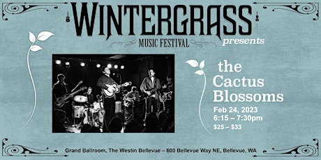 Wintergrass Single Show Ticket_Friday_6:15 pm The Cactus Blossoms