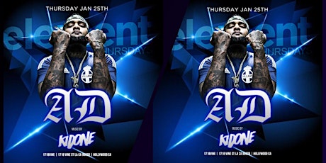 Element Thursdays 01/25 Hosted By “AD “I Got The Juice” “  primary image