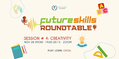 Future Skills Roundtable #4: Creativity