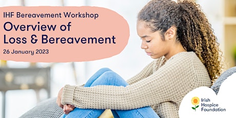 Overview of Loss and Bereavement