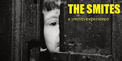 The Smites: A Smiths Experience