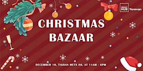 Impact Hub Yerevan's Third Annual Christmas Bazaar