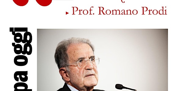 "l'Europa oggi" conferenza del Professor Romano Prodi