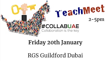 #CollabUAE Teachmeet at Royal Grammar School Guildford Dubai