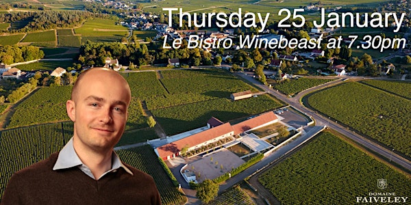 Dom. Faiveley Wine Dinner at Le Bistro Winebeast