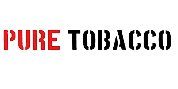 PURE TOBACCO SESSIONS