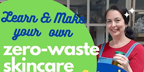 Zero waste skincare workshop primary image