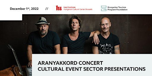 Presentation of the Hungarian Event Sector and Concert by Aranyakkord