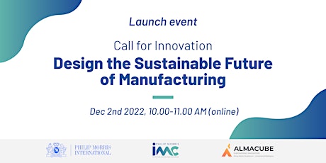 Immagine principale di Launch event Call4Innovation Design the Sustainable Future of Manufacturing 