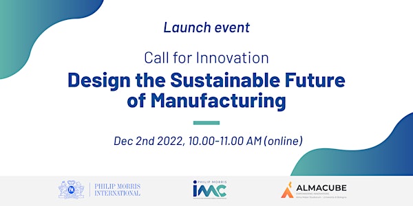 Launch event Call4Innovation Design the Sustainable Future of Manufacturing
