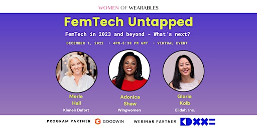 FEMTECH UNTAPPED: FemTech in 2023 and beyond - What’s next?
