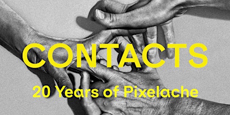 CONTACTS symposium. 20 Years of Pixelache primary image