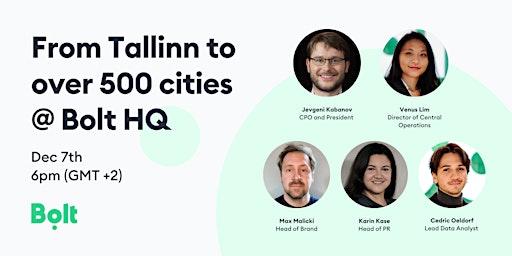 From Tallinn to over 500 cities  @ Bolt HQ