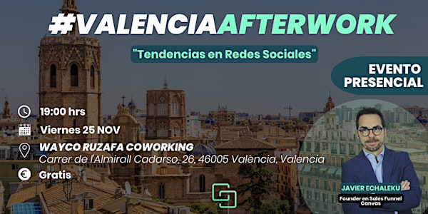 #PowerAfterWork - Presencial Valencia, Tendencias en RRSS y contenido