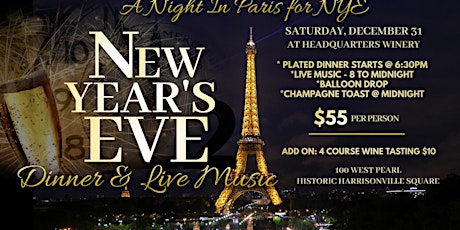 New Years Eve @ HEADQUARTERS Winery "A Night in Paris"