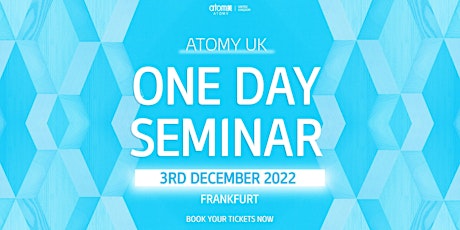 Atomy UK One Day Seminar (Frankfurt) - 3. Dezember